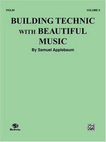 Building Technic With Beautiful Music, Volume II