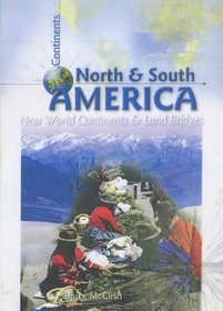 North and South America: New World Continents