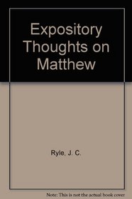 Expository Thoughts on Matthew