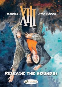 Release the Hounds: XIII: Vol. 14