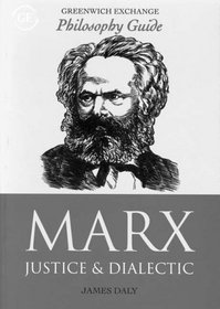 Marx: Justice & Dialectic