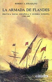 La armada de Flandes / the Armada of Flanders (Spanish Edition)