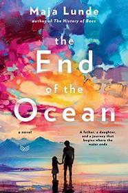 The End of the Ocean: A Novel