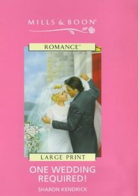 One Wedding Required! (Thorndike Large Print Harlequin Series)