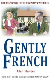 Gently French  (Chief Superintendent Gently, Bk 20)
