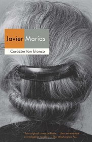 Corazon tan blanco (Vintage Espanol) (Spanish Edition)