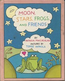 Moon, Stars, Frogs, and Friends