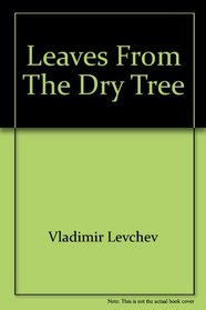 Leaves from the Dry Tree