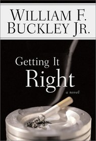 Getting It Right: A Novel