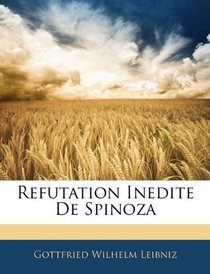 Refutation Inedite De Spinoza (French Edition)