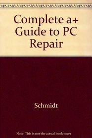 A+ Guide PC Repair Textbook