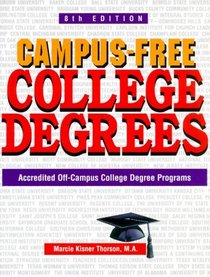 Campus-Free College Degrees: Accredited Off-Campus College Degree Programs