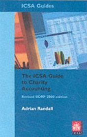 The ICSA Guide to Charity Accounting 2000 (ICSA Guides)