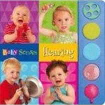 Babysenses: Hearing (Baby Senses)