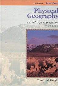 Physical Geography a Landscape Appreciation (Study Guide) / 4th Edition