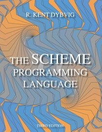 The Scheme Programming Language : Third Edition