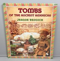 Tombs of the Ancient Americas (First Book)