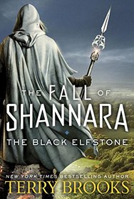 The Black Elfstone (Fall of Shannara, Bk 1)