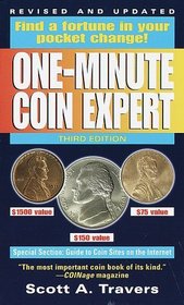 The One-Minute Coin Expert : 3rd Edition (3rd ed)