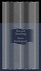 Fear and Trembling; Repetition (Princeton Paperbacks)