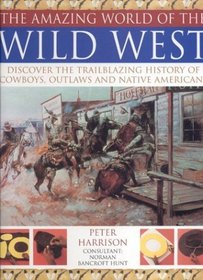 Amazing World of Wild West (Amazing World Of...)