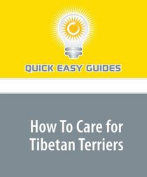 How To Care for Tibetan Terriers