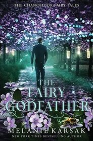 The Fairy Godfather (Magic in Chancellor)