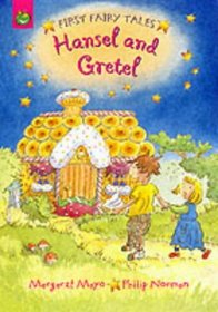 Hansel and Gretel (First Fairy Tales S.)