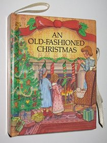 An Old-Fashioned Christmas (A miniature three-dimensional carousel book)