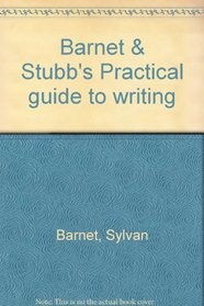 Barnet & Stubb's Practical guide to writing