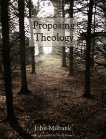 Proposing Theology (Veritas)