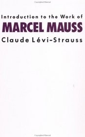Intro Work Marcel Mauss
