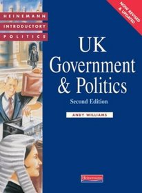 UK Government  Politics (Heinemann Introductory Politics)