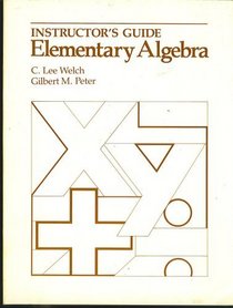 Elementary Algebra, INSTRUCTOR'S GUIDE