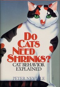 Do Cats Need Shrinks?