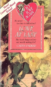 Love at Last (To Love Again)