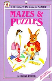 I'm Ready to Learn About Mazes and Puzzles (Ready to Learn about)