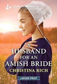 A Husband for an Amish Bride: An Uplifting Inspirational Romance