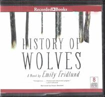 History of Wolves (Audio CD) (Unabridged)