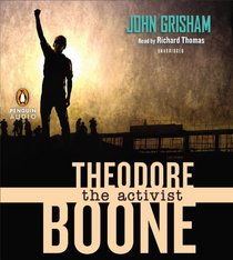 Theodore Boone: The Activist (Theodore Boone, Bk 4) (Audio CD) (Unabridged)