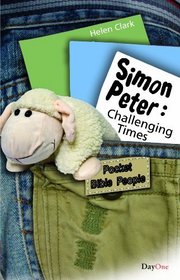 Simon Peter 2: Challenging Times (Pocket Bible People)