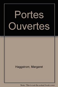 Portes Ouvertes: An Interactive Multimedia Approach to First Year French (Book, CD, CD-ROM)