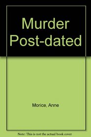 Murder Post Dated