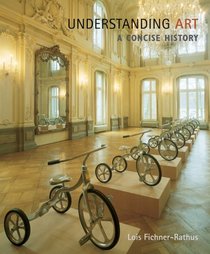 Cengage Advantage Books: Understanding Art: A Concise History (with ArtExperience Online Printed Access Card) (Thomson Advantage Books)