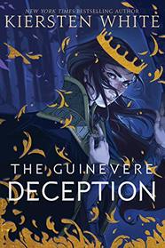 The Guinevere Deception (Camelot Rising)