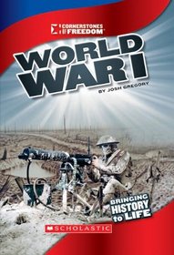World War I (Cornerstones of Freedom. Third Series)