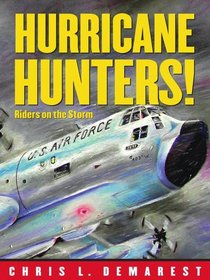 Hurricane Hunters!: Riders on the Storm