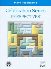 Piano Repertoire 4 (Celebration Series Perspectives)