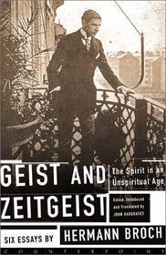 Geist and Zeitgeist: The Spirit in an Unspiritual Age