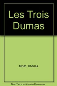 Les Trois Dumas